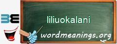 WordMeaning blackboard for liliuokalani